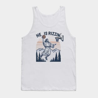 Retro He Is Rizzin' Funny Jesus Playing Basketball Tank Top